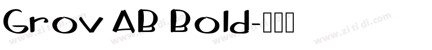 Grov AB Bold字体转换